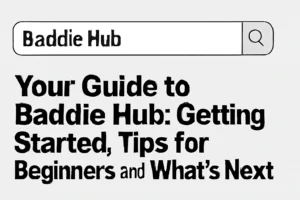 Baddie Hub