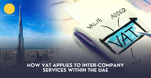 How VAT Applies to Inter-Company Services Within the UAE